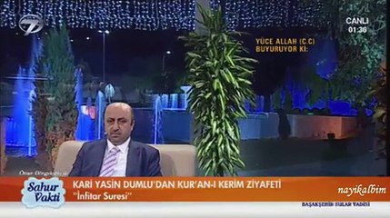 Yasin Dumlu İnfitar suresi Ramazan 2015
