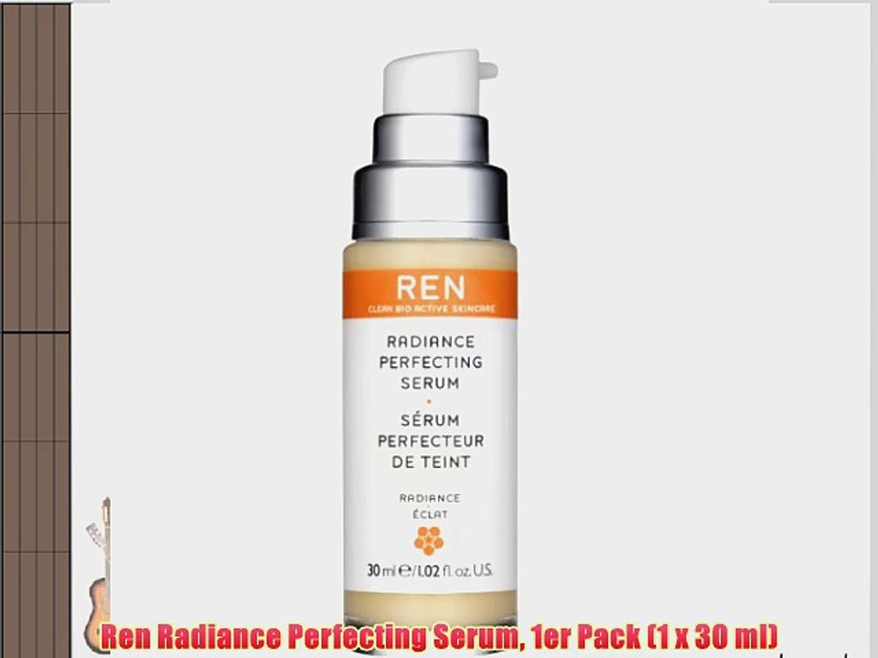 Ren Radiance Perfecting Serum 1er Pack (1 x 30 ml)