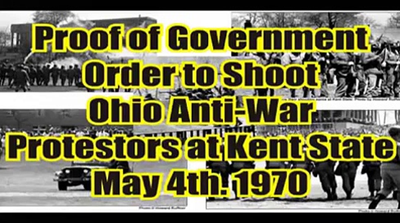 Kent State Massacre Order to Shoot May 4 1970