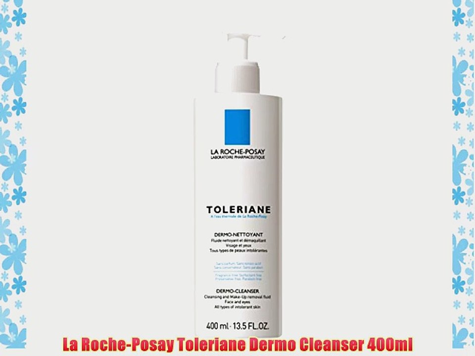 La Roche-Posay Toleriane Dermo Cleanser 400ml
