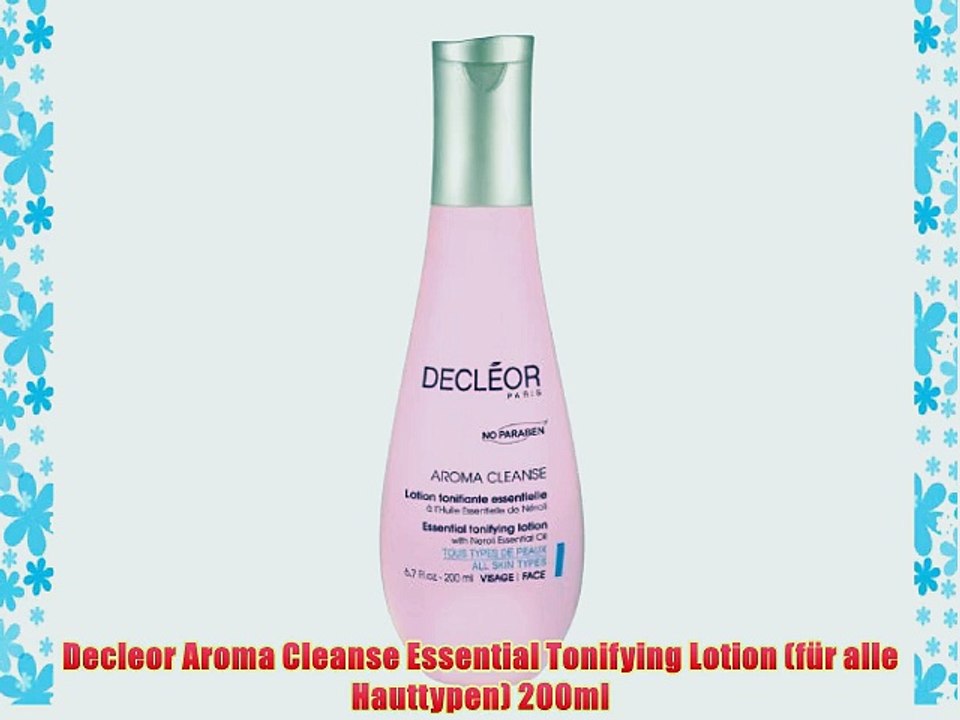 Decleor Aroma Cleanse Essential Tonifying Lotion (f?r alle Hauttypen) 200ml