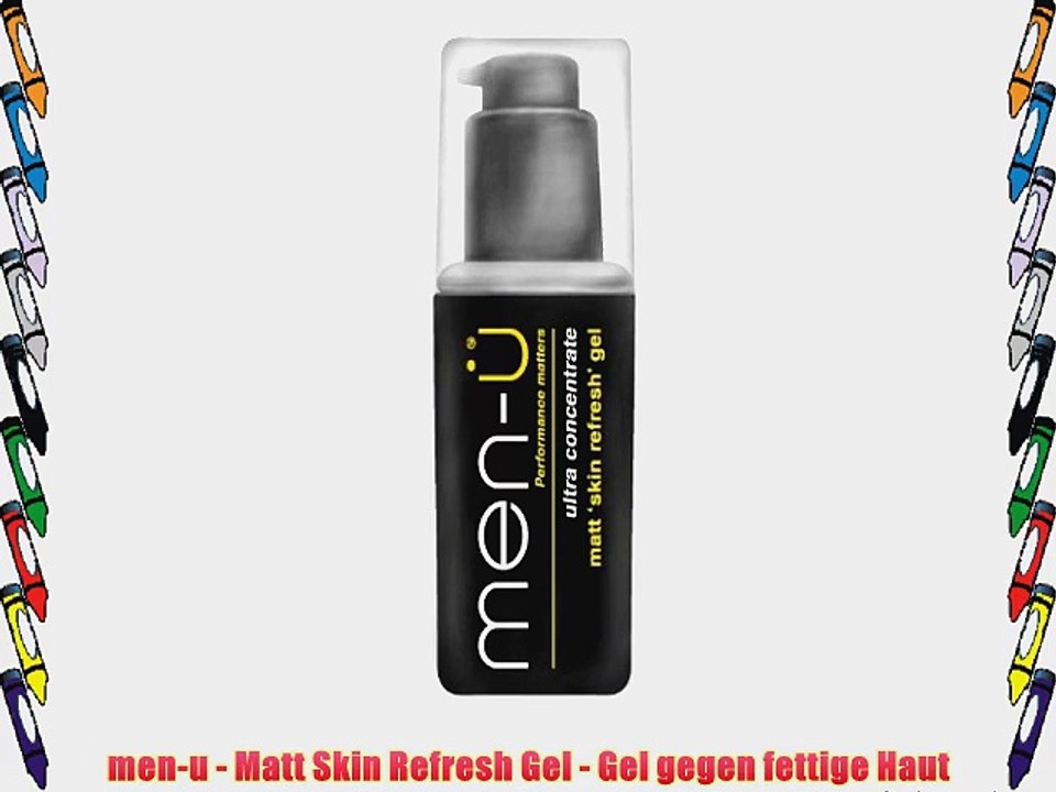 men-u - Matt Skin Refresh Gel - Gel gegen fettige Haut