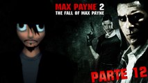 Jugando / Max Payne 2 APC Parte 12 / Salvando al cabezon!