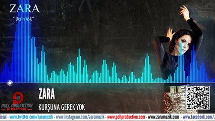 Zara - Kurşuna Gerek Yok