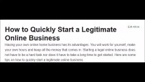 How to Quickly Start a Legitimate Online Business