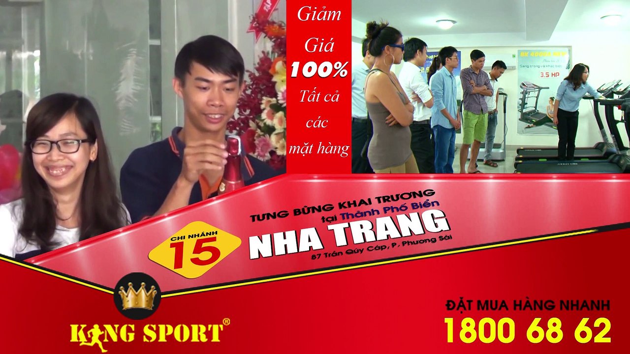 Máy Chạy Bộ Giá Rẻ - Khai Trương Chi Nhánh Thứ 15 tại Nha Trang - 18006862 - kingsport.vn