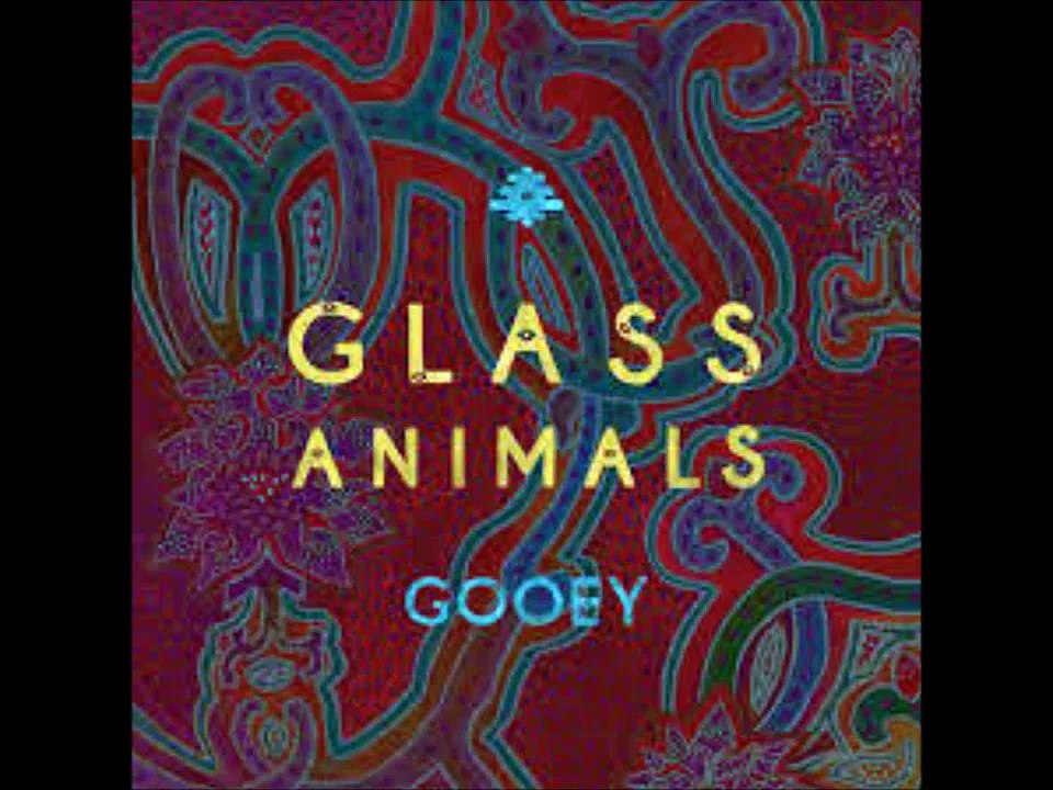 Glass Animals - Gooey lyrics (time lapse in background)