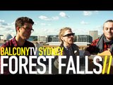 FOREST FALLS - HOUNDS (BalconyTV)