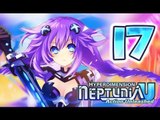 Hyperdimension Neptunia U: Action Unleashed (VITA) Walkthrough Part 17 [English]