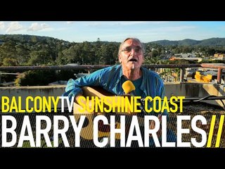 BARRY CHARLES - High Technology Blues (BalconyTV)