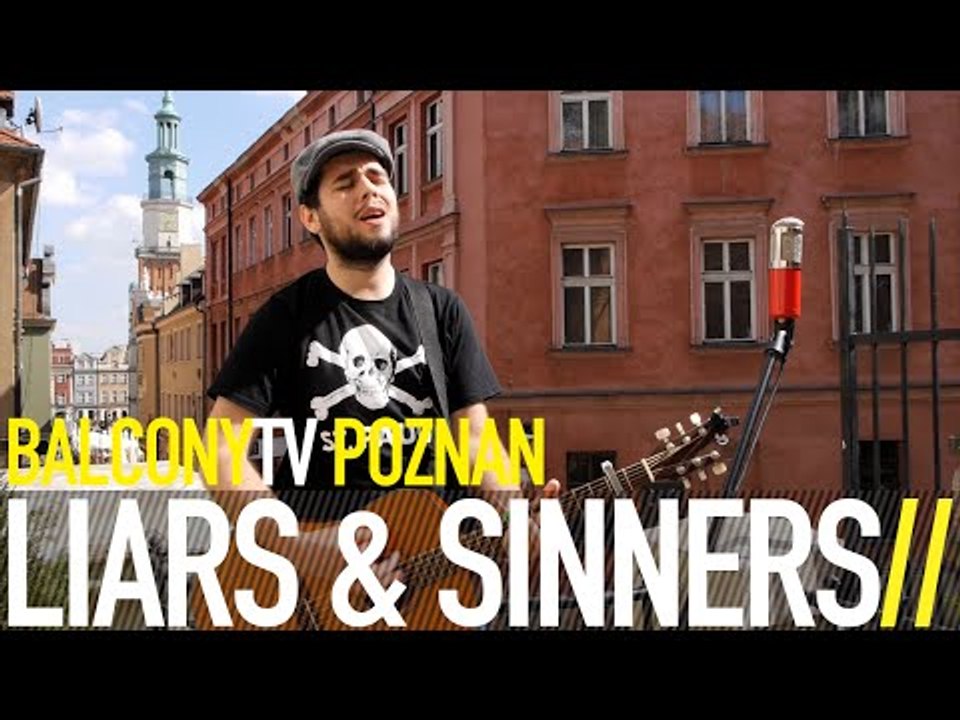 LIARS & SINNERS - DOGS WITH PAPER TEETH (BalconyTV)
