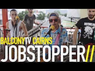 JOBSTOPPER - IS IT HOT IN HERE, OR IS IT JUST YOU? (BalconyTV)