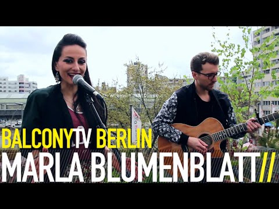 MARLA BLUMENBLATT - SAG EINFACH JA (BalconyTV)