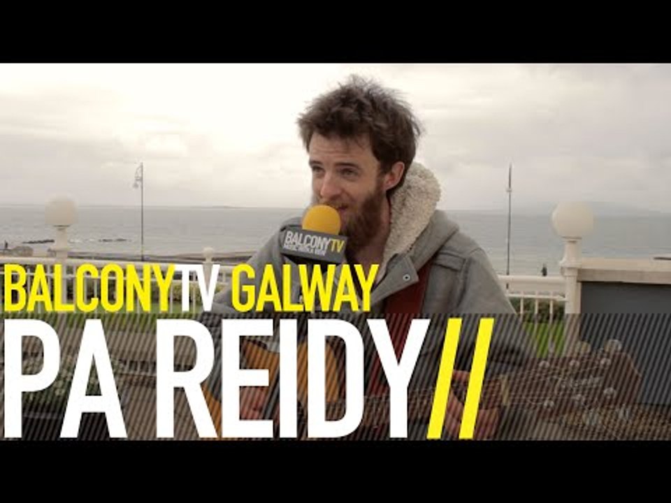 PA REIDY - TROUBLE (BalconyTV)