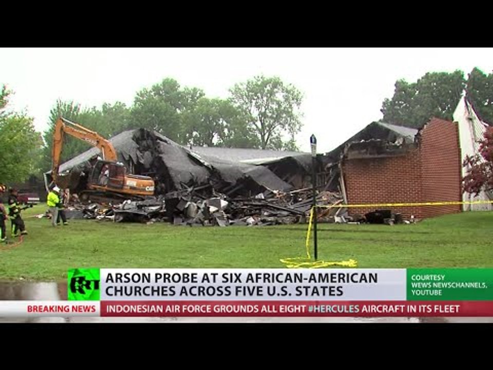 Hate Crimes? Arson linked to recent attacks on African-American churches