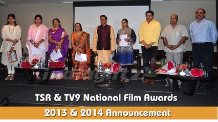 TSR & TV9 National Film Awards - 2013 & 2014 Announcement