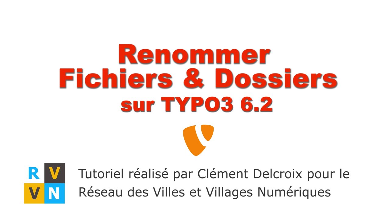 Tutoriel TYPO3 6.2 - Renommer des Fichiers & Dossiers