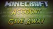 (CANCELED)Minecraft : Account Give Away(CANCELED)