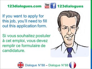 Dialogue 88   English French Anglais  Apply for job Interview   Postuler emploi Entretien d'embauche