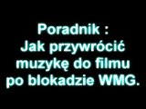 Jak przywrócić dźwięk do filmu po blokadzie WMG.