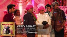 ♫ Crazy Baraat - Crazy Barat - || Full AUDIO Song || - Film Baankey ki Crazy Baraat - Full HD - Entertainment City