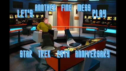 Let's Play Star Trek 25th Anniversary Another Fine Mess part 2