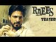 Raees Hindi Movie HD Teaser [2016] - Shah Rukh Khan , Nawazuddin Siddiqui ,Mahira Khan