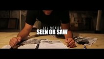 Lil Reese - Seen Or Saw (Official Music Video)