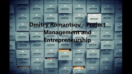 Being an Entrepreneur and a Project Manager at the Same time by Dmitry Romantsov