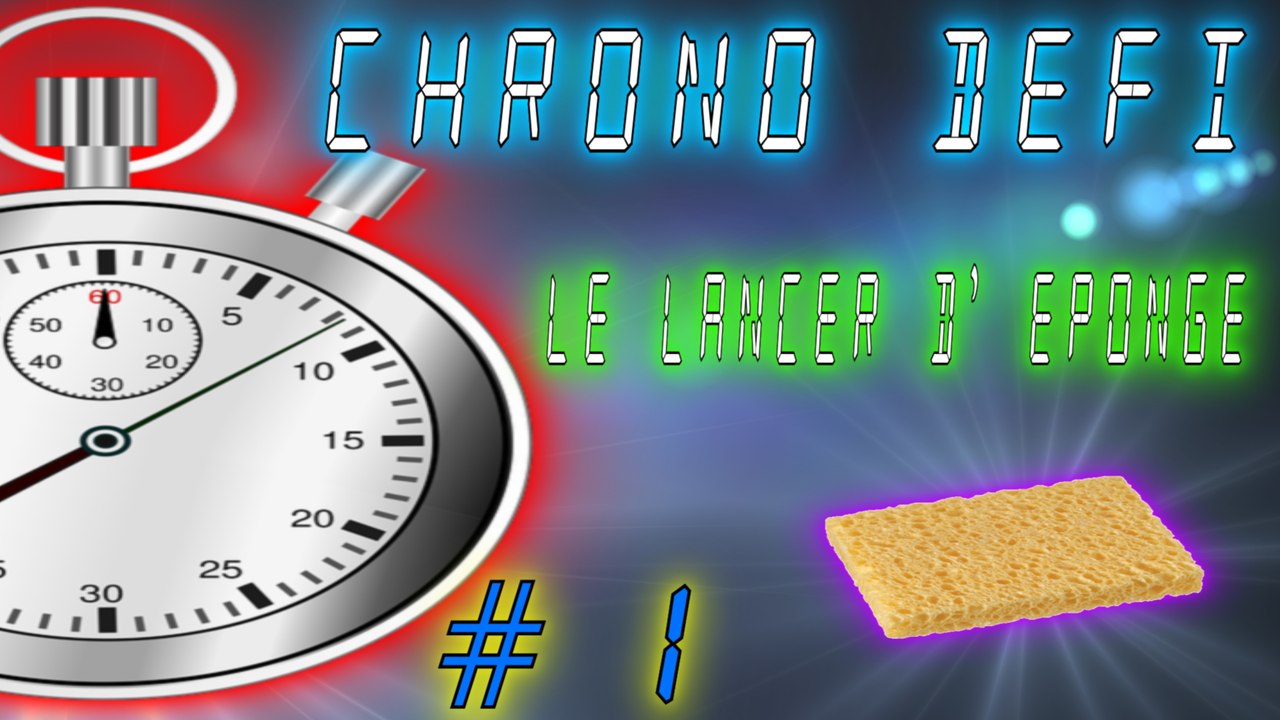 Chrono défi 1 -le lancer d' éponge "