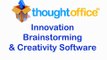 Brainstorming, MindMap and Creativity. ThoughtOffice Innovation Software