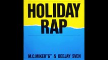 MC MIKER G & DJ SVEN - HOLIDAY RAP , 1986 , 12 INCH VERSION , (HD) , HQ AUDIO        .
