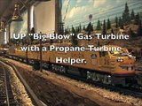LIONEL ELECTRIC TRAINS: AN MTH Gas Turbine With A Propane  Helper