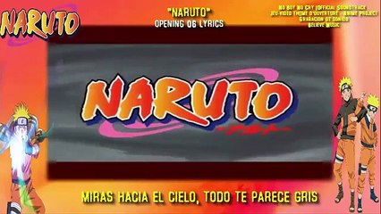 Naruto Opening 6 version latino Lyrics