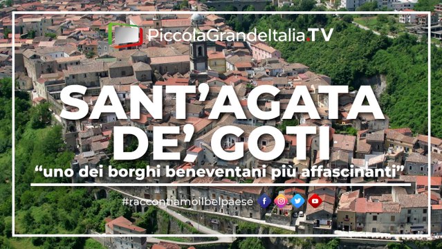 Sant'Agata de' Goti - Piccola Grande Italia