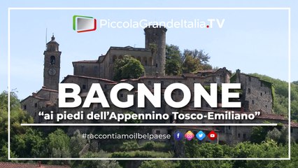 Bagnone - Piccola Grande Italia