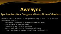 How to sync your Google and Lotus Notes Calendars using AweSync 2.0