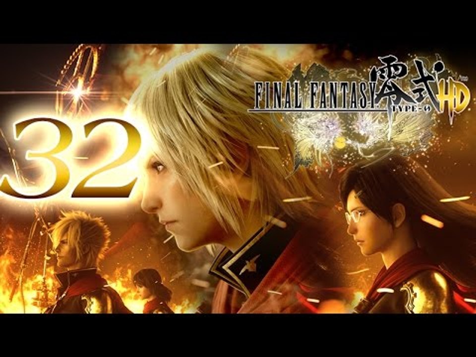 Final Fantasy Type-0 HD Walkthrough Part 32 (PS4, XONE) English