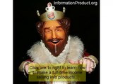The Burger King Tells You How To Make Money At Home With Information Products - Info Product Profits