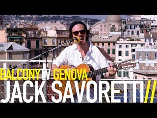 JACK SAVORETTI - WRITTEN IN SCARS (BalconyTV)