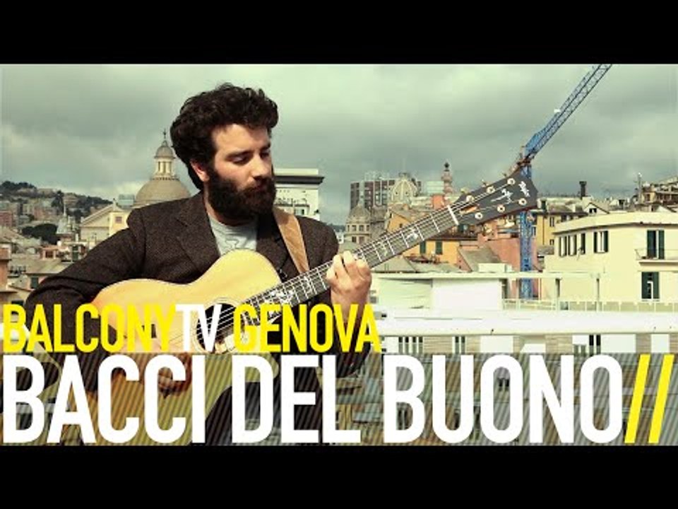 BACCI DEL BUONO - LUCKY (BalconyTV)