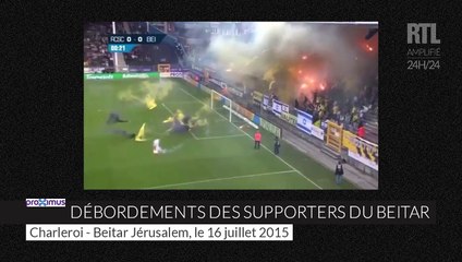 Ligue Europa : violents débordements entre Charleroi et le Beitar Jérusalem