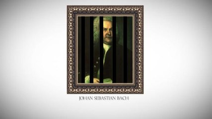 Johann Sebastian Bach: Bach The Jailbird