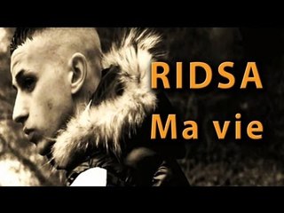 Ridsa - Ma vie