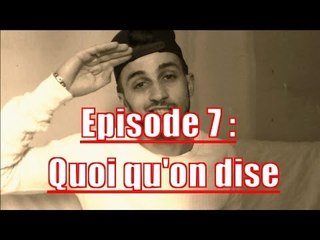 Episode 7 : Ridsa - Quoi qu'on dise