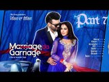 Marriage Da Garriage | Punjabi Movie | Part 7