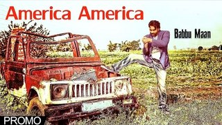 Babbu Maan - America America | Promo | 2014