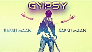 Babbu Maan - Gypsy Kali | Full Audio Song