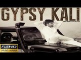 Babbu Maan - Gypsy Kali | Video | 2013 | Talaash | Latest Punjabi Songs