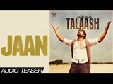 Babbu Maan - Jaan | Audio Teaser | 2013 | Talaash | Latest Punjabi Songs